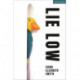Lie Low