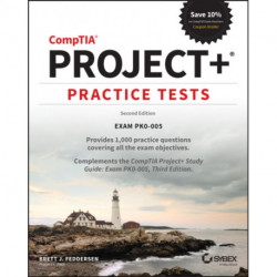 CompTIA Project+ Practice Tests: Exam PK0-005