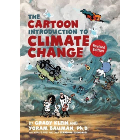 The Cartoon Introduction to Climate Change, Revised Edition