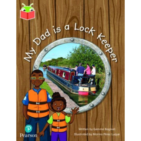 Bug Club Independent Phase 5 Unit 20: My Dad is a Lockkeeper