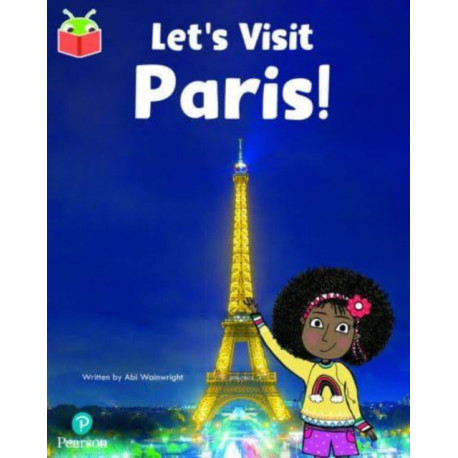 Bug Club Independent Phase 5 Unit 16: Let's Visit Paris!