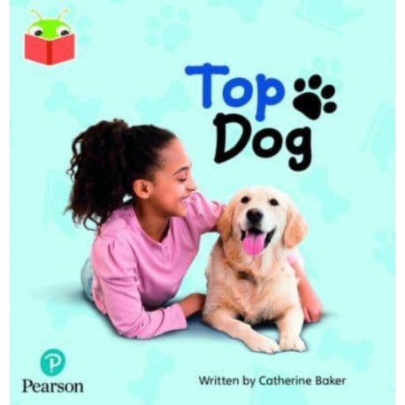 Bug Club Independent Phase 2 Unit 3: Top Dog