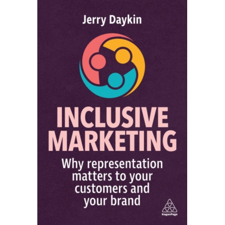 Inclusive Marketing: Why Representation Matters to Your Customers and Your Brand