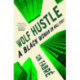 Wolf Hustle: A Black Woman on Wall Street