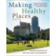 Making Healthy Places, Second Edition: Designing and Building for Well-Being, Equity, and Sustainability
