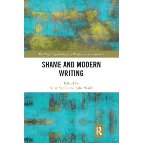 Shame and Modern Writing