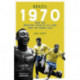 The Brazil 1970: How the Greatest Team of All Time Won the World Cup