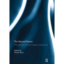 The Second Person: Philosophical and Psychological Perspectives