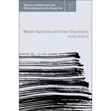Master Narratives and their Discontents