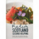 Relish Scotland - Second Helping: Original Recipes from Scotland's Finest Chefs and Restaurants