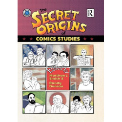 The Secret Origins of Comics Studies