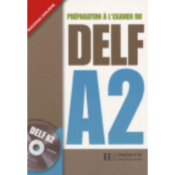 Preparation a l'examen du DELF Hachette: Livre A2 & CD