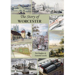 The Story of Worcester