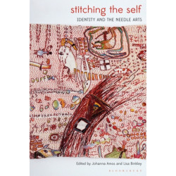 Stitching the Self: Identity and the Needle Arts