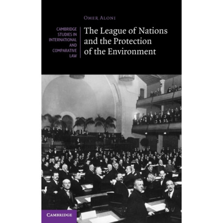 The League of Nations and the Protection of the Environment