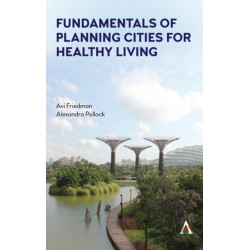 Fundamentals of Planning Cities for Healthy Living