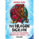 The Dragon Sicilian: A Take-No-Prisoners Repertoire Versus 1.e4