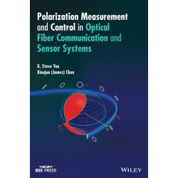 Polarization Measurement and Control in Optical Fiber Communication and Sensor Systems