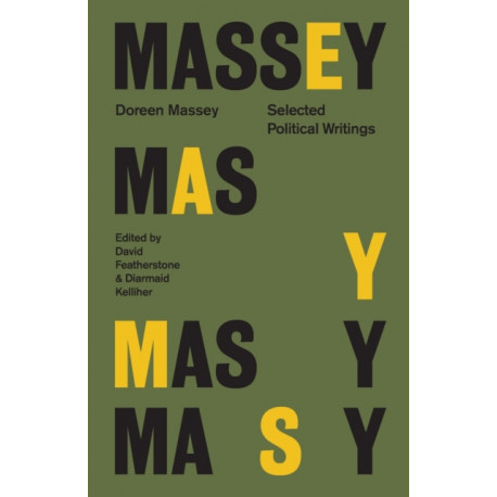Doreen Massey: Selected Political Writings