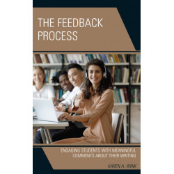The Feedback Process: Engaging Students with Meaningful Comments About their Writing