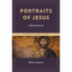 Portraits of Jesus: A Reading Guide