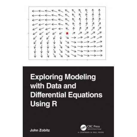 Exploring Modeling with Data and Differential Equations Using R