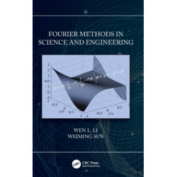 Fourier Methods in Science and Engineering