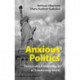 Anxious Politics: Democratic Citizenship in a Threatening World
