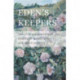 Eden's Keepers: The Lives and Gardens of Humphrey Waterfield and Nancy Tennant