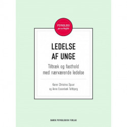 Ledelse af unge: Tiltræk og fasthold med nærværende ledelse
