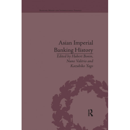 Asian Imperial Banking History