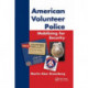 American Volunteer Police: Mobilizing for Security