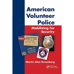 American Volunteer Police: Mobilizing for Security