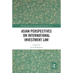 Asian Perspectives on International Investment Law