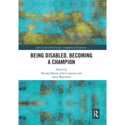 Being Disabled, Becoming a Champion