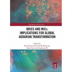 BRICS and MICs: Implications for Global Agrarian Transformation