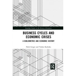 Business Cycles and Economic Crises: A Bibliometric and Economic History