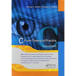 C: From Theory to Practice, Second Edition
