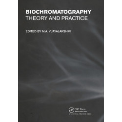 Biochromatography: Theory and Practice
