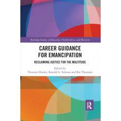 Career Guidance for Emancipation: Reclaiming Justice for the Multitude