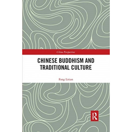 Chinese Buddhism and Traditional Culture