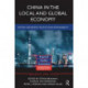 China in the Local and Global Economy: History, Geography, Politics and Sustainability