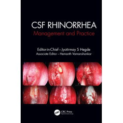 CSF Rhinorrhoea: Management and Practice