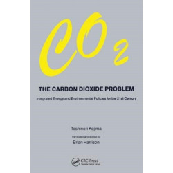 Carbon Dioxide Problem: Integrated Energy and Environmental Policies for the 21st Century
