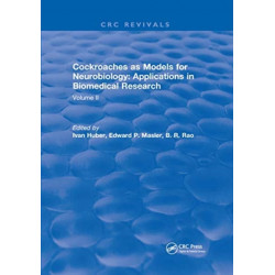 Cockroaches as Models for Neurobiology: Applications in Biomedical Research: Volume II
