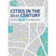 Cities in the 21st Century