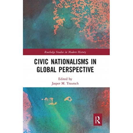 Civic Nationalisms in Global Perspective
