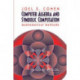 Computer Algebra and Symbolic Computation: Mathematical Methods