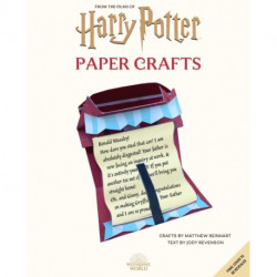 Harry Potter: Magical Paper Crafts: 24 Official Creations Inspired by the Wizarding World