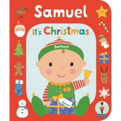 It's Christmas Samuel